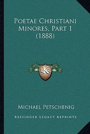 Poetae Christiani Minores, Part 1 (1888) image number 0