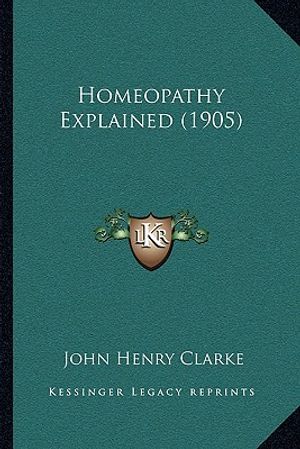 Homeopathy Explained (1905) image number 0
