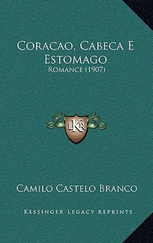 Coracao, Cabeca E Estomago: Romance (1907) image number 0
