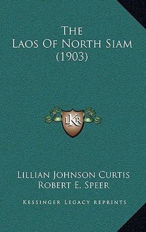 The Laos Of North Siam (1903) image number 0