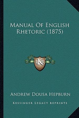 Manual Of English Rhetoric (1875) image number 0