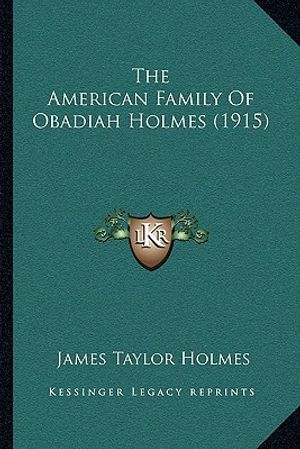 The American Family Of Obadiah Holmes (1915) image number 0