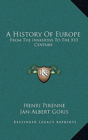 A History Of Europe: From The Invasions To The XVI Century image number 0