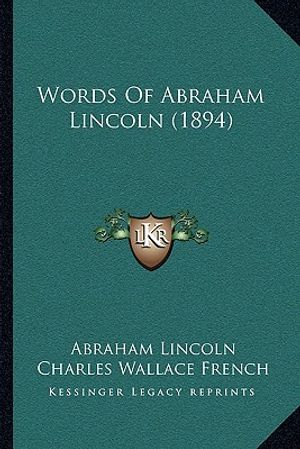 Words Of Abraham Lincoln (1894) image number 0