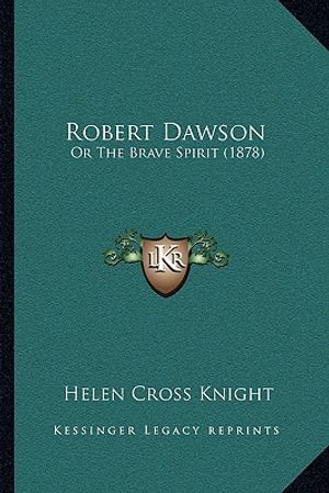 Robert Dawson: Or The Brave Spirit (1878) image number 0