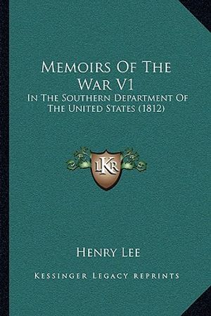 Memoirs of the War V1: In the Southern Department of the United States (1812) image number 0