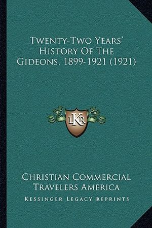 Twenty-Two Years' History Of The Gideons, 1899-1921 (1921) image number 0