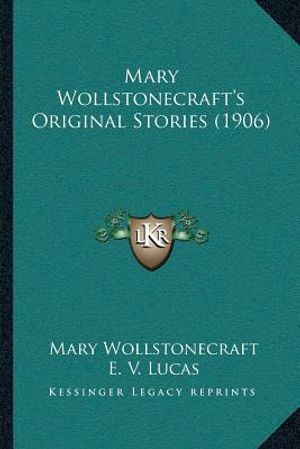 Mary Wollstonecraft's Original Stories (1906) image number 0