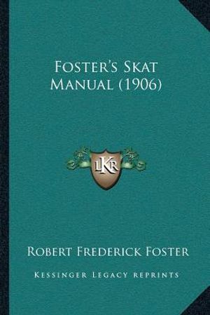 Foster's Skat Manual (1906) image number 0