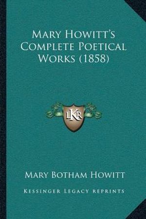 Mary Howitt's Complete Poetical Works (1858) image number 0