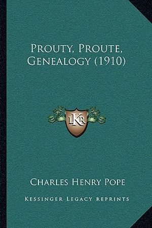 Prouty, Proute, Genealogy (1910) image number 0