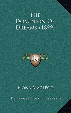 The Dominion Of Dreams (1899) image number 0