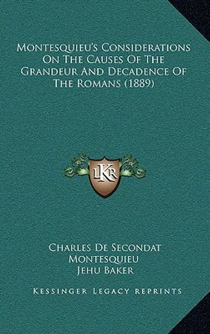 Montesquieu's Considerations on the Causes of the Grandeur and Decadence of the Romans (1889) image number 0