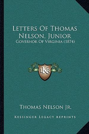Letters Of Thomas Nelson, Junior: Governor Of Virginia (1874) image number 0