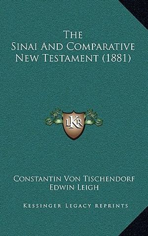 The Sinai And Comparative New Testament (1881) image number 0