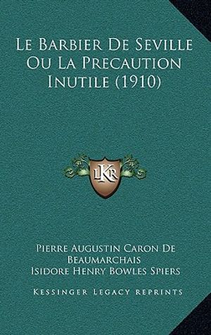 Le Barbier De Seville Ou La Precaution Inutile (1910) image number 0