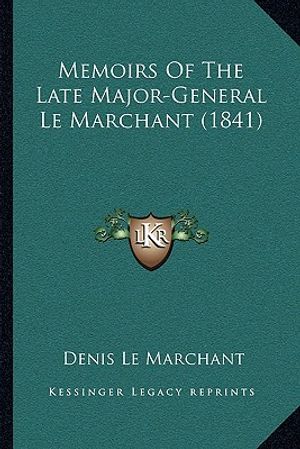 Memoirs Of The Late Major-General Le Marchant (1841) image number 0
