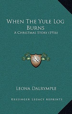 When The Yule Log Burns: A Christmas Story (1916) image number 0