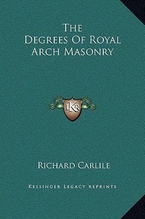 The Degrees Of Royal Arch Masonry image number 0