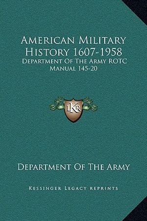 American Military History 1607-1958: Department Of The Army ROTC Manual 145-20 image number 0