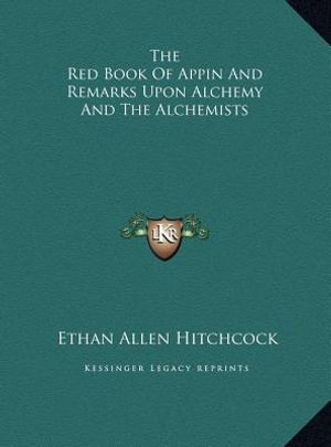 The Red Book Of Appin And Remarks Upon Alchemy And The Alchemists image number 0