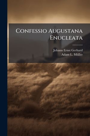 Confessio Augustana Enucleata image number 0