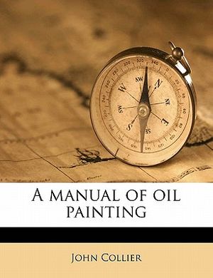 A Manual of Oil Painting image number 0