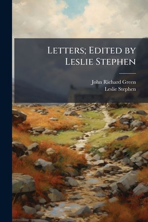 Letters; Edited by Leslie Stephen image number 0