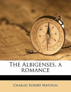 The Albigenses, a Romance: Volume IV image number 0