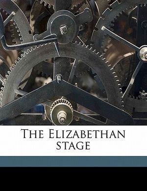 The Elizabethan Stage, Volume 4 image number 0