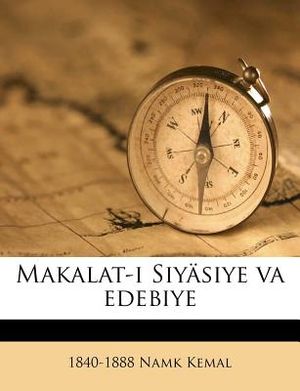 Makalat-I Siy&auml;siye Va Edebiye image number 0