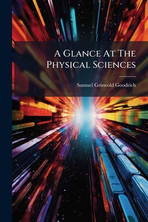 A Glance at the Physical Sciences image number 0