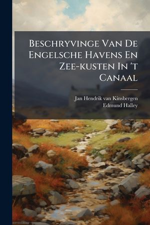 Beschryvinge Van de Engelsche Havens En Zee-Kusten in 't Canaal image number 0
