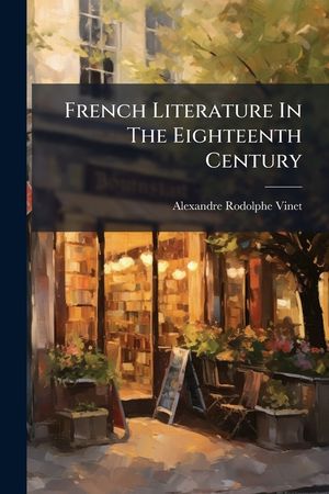 French Literature in the Eighteenth Century image number 0