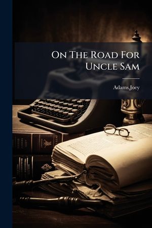 On the Road for Uncle Sam image number 0