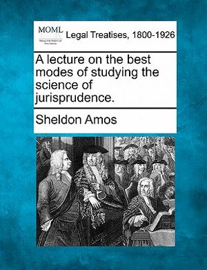 A Lecture on the Best Modes of Studying the Science of Jurisprudence. image number 0