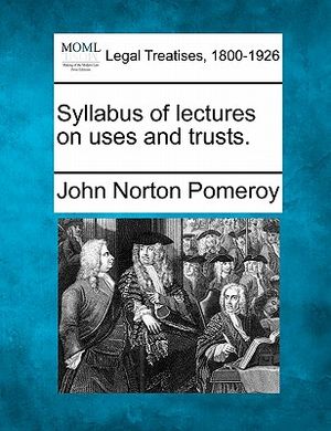 Syllabus of Lectures on Uses and Trusts. image number 0