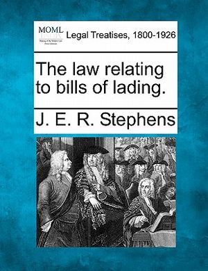 The Law Relating to Bills of Lading. image number 0