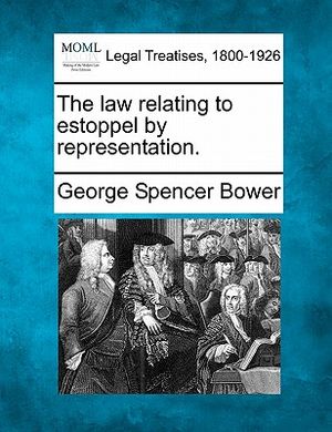 The Law Relating to Estoppel by Representation. image number 0