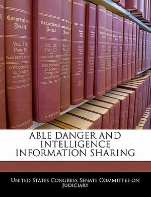 Able Danger and Intelligence Information Sharing image number 0