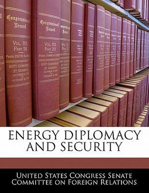 Energy Diplomacy and Security image number 0