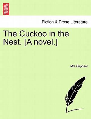 The Cuckoo in the Nest. [A Novel.] image number 0