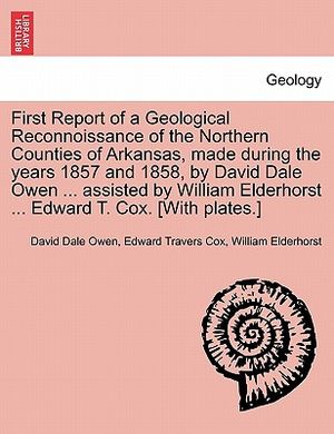 First Report of a Geological Reconnoissance of the Northern Counties of Arkansas, Made During the Years 1857 and 1858, by David Dale Owen ... Assisted image number 0
