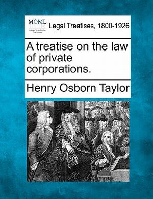 A Treatise on the Law of Private Corporations. image number 0