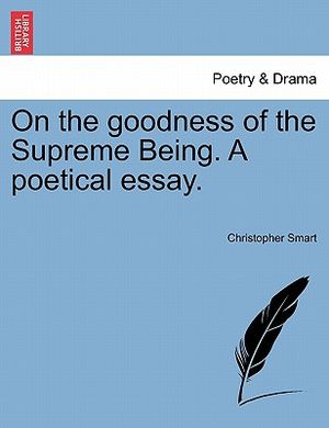 On the Goodness of the Supreme Being. a Poetical Essay. image number 0