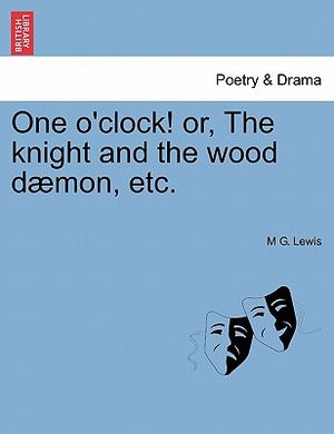 One O'Clock! Or, the Knight and the Wood Daemon, Etc. image number 0