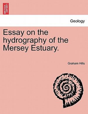 Essay on the Hydrography of the Mersey Estuary. image number 0