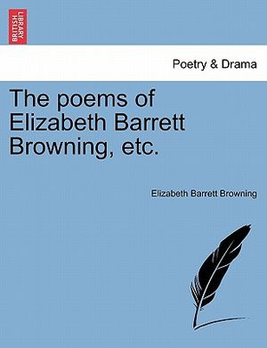 The Poems of Elizabeth Barrett Browning, Etc. image number 0