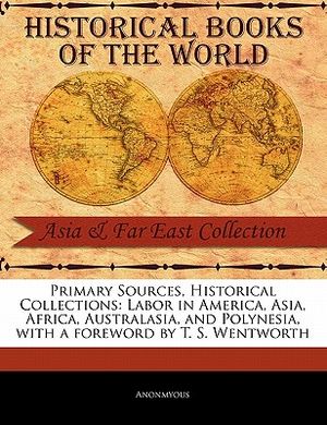 Labor in America, Asia, Africa, Australasia, and Polynesia image number 0