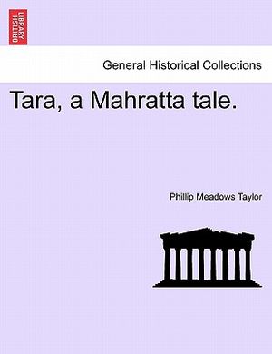 Tara, a Mahratta Tale. image number 0